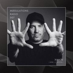 Mødulations Radio 007 // XAM76 [Infra // Boston] // Hardgroove & Hypnotic Techno