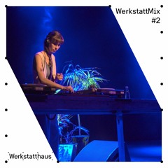 WerkstattMix #2: Gaisma