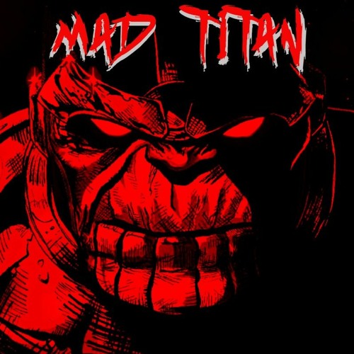 Mad Titan