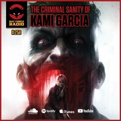 BatForceRadioEp#258: Kami Garcia Interview