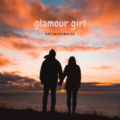 Glamour Girl - artimoosmusik