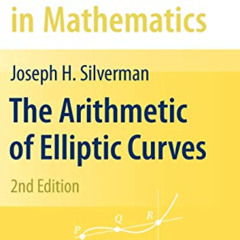 READ EBOOK 💓 The Arithmetic of Elliptic Curves (Graduate Texts in Mathematics, 106)