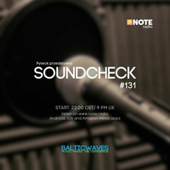 Pyteck Przedstawia Soundcheck #131 @ NOTE.radio London 03022024