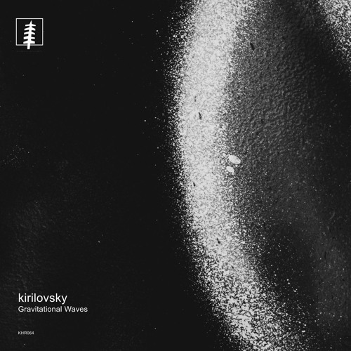 𝐏𝐑𝐄𝐌𝐈𝐄𝐑𝐄 : Kirilovsky - Gravitational Waves [Khoros]