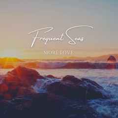 More Love