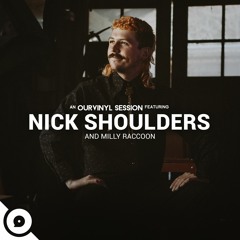 Nick Shoulders - Turn On The Dark | OurVinyl Sessions