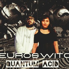 NeuroSwitch - Quantum Acid
