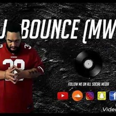 DJ BOUNCE X SLOWLY CHRIS YOUNG REMIX X MWC