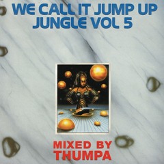 Thumpa - We Call It Jump Up Jungle (1995/1996 Forgotten Gems)