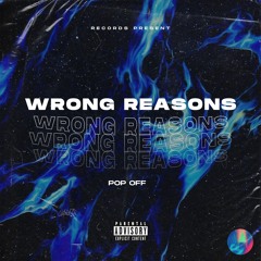 wrong reasons (prod. lucid)