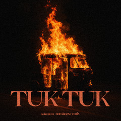 TUK TUK - SOLOMUN (BOMBAYS Remix)