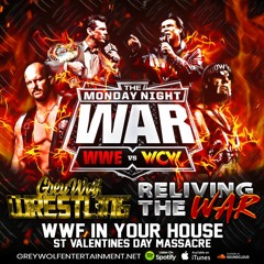 Grey Wolf Wrestling - Reliving The War - WWF St Valentine's Day Massacre
