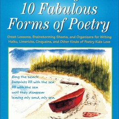 ❤ PDF Read Online ❤ Teaching 10 Fabulous Forms Of Poetry: Great Lesson