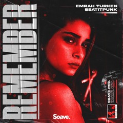 Emrah Turken & BeatItPunk - Remember