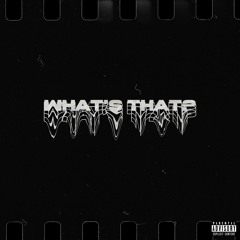 Whats That (Prod By. UrbanSound & LaGuil)