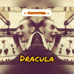 Chimistek - Dracula(free download)