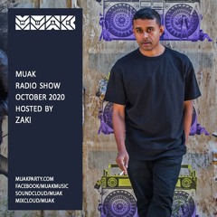 Muak Radio Show October 2020 By Zaki