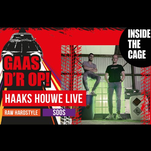 Stream Haaks Houwe LIVE Inside the Cage 2022 by Haaks Houwe Listen