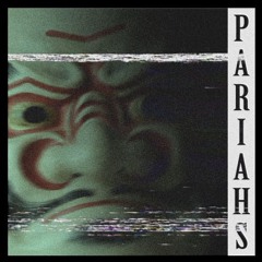 Pariahs