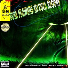 Evil Flowers (Intro) Produced by. INTIFADA BEATS