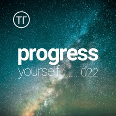 Progress Yourself 022