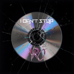 I CAN'T STOP REMIX (FREE DOWNLOAD)
