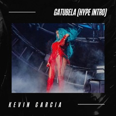 Karol G & Maldy - Gatubela (Kevin Garcia Hype Intro)