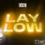 Lay Low Remix (Alex Cregan Remix)