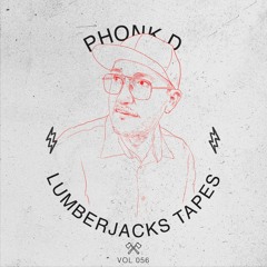 Lumberjacks Tapes 056: Phonk D (Footjob)