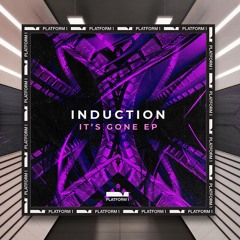 Induction - Ephemeral [Platform 1] PREMIERE