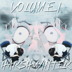 HARSH WINTER VOL. I
