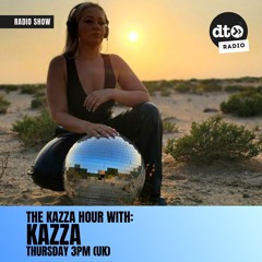The KAZZA Hour - Episode 1
