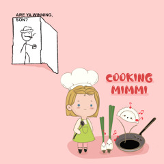 Cooking Mimmi