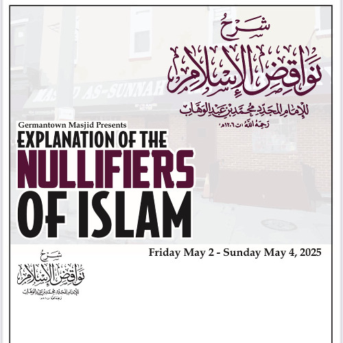 03 Explanation of the Nullifiers of Islam: Nullifiers 04 Continued - 06