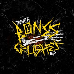 Death - Bones Crusher