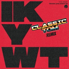 Max Styler - I know You want to (Classic tom remix)