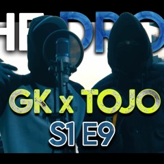 The Drop - Tojo x GK [S1 E9]