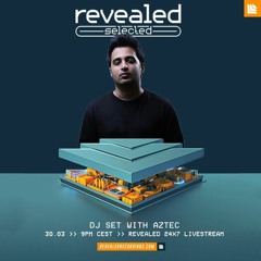 Aztec - Live @ Revealed Selected by Revealed Recordings