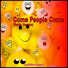 Come People Come (Radio Version)