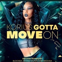 (Korius) Gotta move on - Simone Gigante DJ GYPSY remix