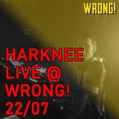 Deep + Dark Techno Mix: Harknee LIVE @ WRONG! London 22/07/23