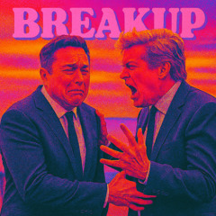 Elon and Don Break-up Song (Elon's Version)