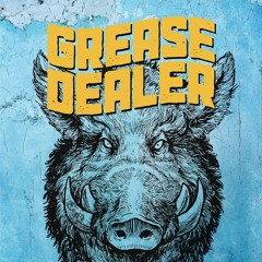 Grease Dealer