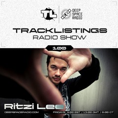 Tracklistings Radio Show #100 (2023.03.24) : Ritzi Lee @ Deep Space Radio