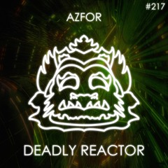 Azfor - Deadly Reactor [PZC217]