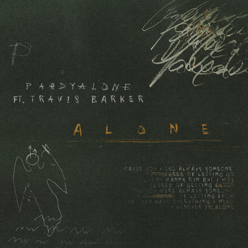 Stream Alone feat. Travis Barker by Pardyalone Listen online