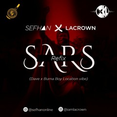 Sars Refix ft LACROWN (Dave x Burna Location vibe)