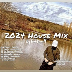 2024 House Mix
