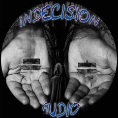 Indecision Audio Promo Mix