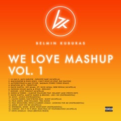 WE LOVE MASHUP VOL 1 - BELMIN KUBURAS